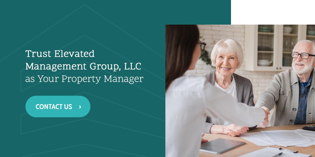 Trust Elevated Management Group, LLC as Your Property Manager