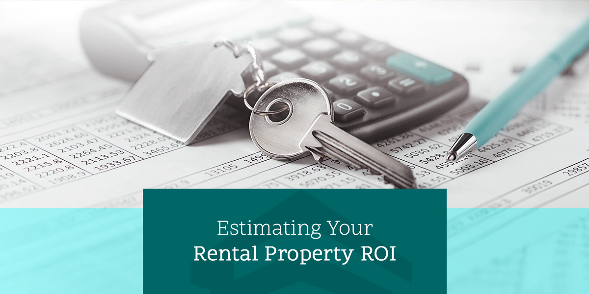 how to estimate rental property return on investment